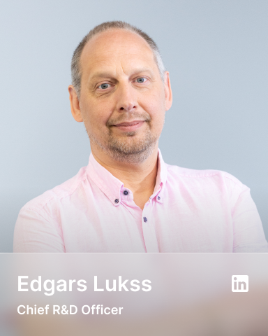 Edgars Lukss Chief R&D Officer